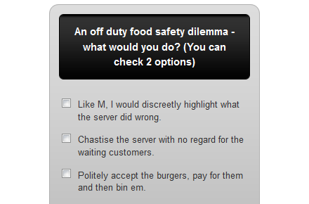 Poll: An off duty food safety dilemma poll results