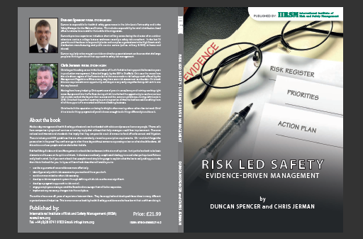 Risk Led Safety: Evidence-driven Management