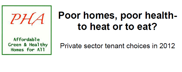 Housing: Poor homes, poor health- to heat or to eat?