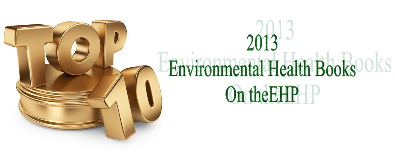 theEHP’s Top 10 Environmental Health Books 2013